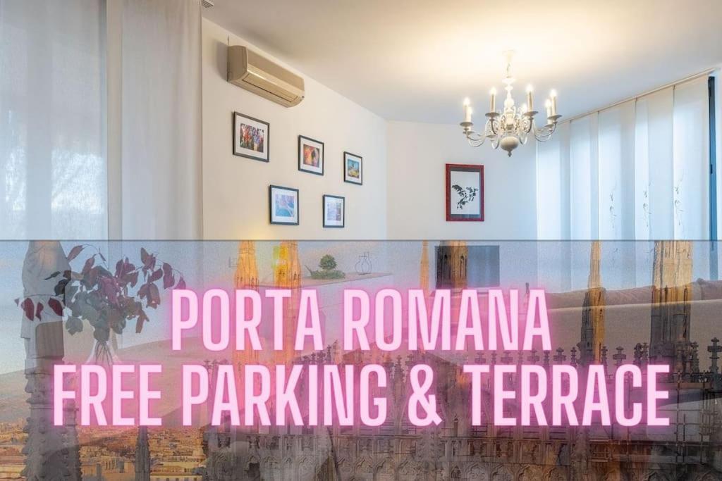 Duomo-PortaromanaXxl Home Terrace & Free Parking Милан Экстерьер фото